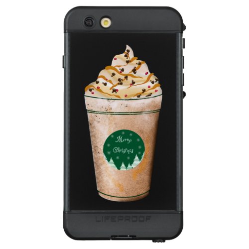Merry Christmas Caramel Drizzled Latte  LifeProof ND iPhone 6s Plus Case