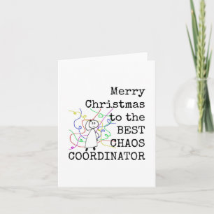 Merry Christmas Card, Best Chaos Coordinator Card