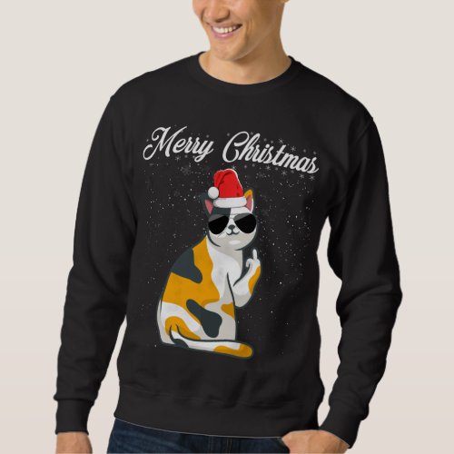 Merry Christmas Cat Middle Finger Rude Xmas Ugly C Sweatshirt