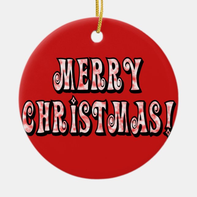 Merry Christmas! Ceramic Ornament (Front)