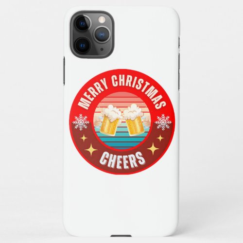 Merry Christmas Cheers iPhone 11Pro Max Case