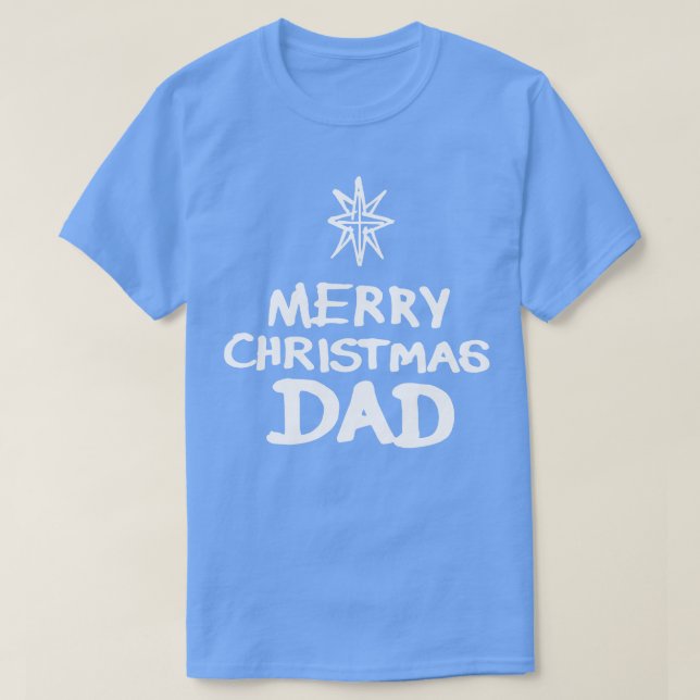 Merry Christmas Dad 1 T-Shirt (Design Front)