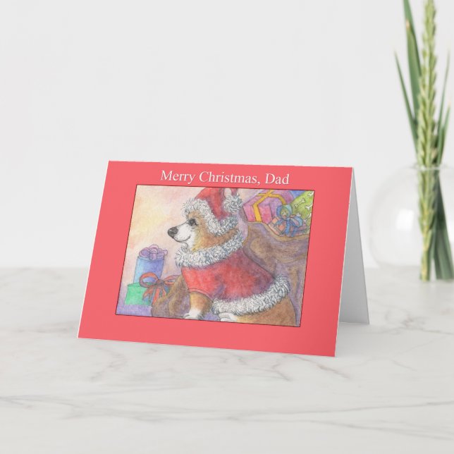 Merry Christmas, Dad, Corgi dog dressed as Santa Card (Front)
