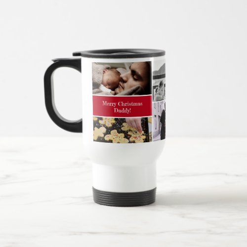 Merry Christmas Daddy Personalized Photo Collage Travel Mug