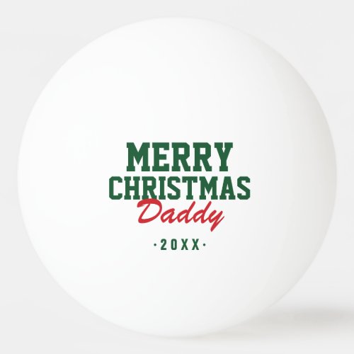 Merry Christmas Daddy Photo Ping Pong Balls