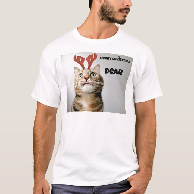 Merry Christmas Dear T-Shirt (Front)