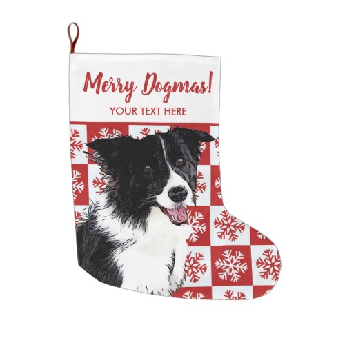 Merry Christmas Dogmas Border Collie Festive Dog  Large Christmas Stocking