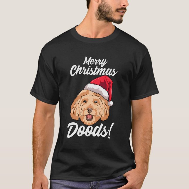 Merry Christmas Doods Funny Goldendoodle Mom Dad D T-Shirt (Front)