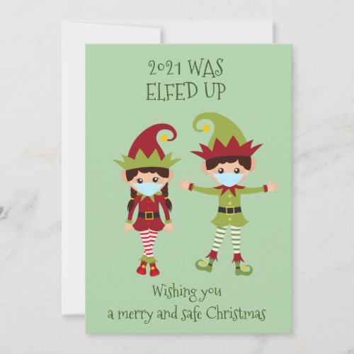 Merry Christmas Elfed Up Funny Face Mask 2021 Holiday Card