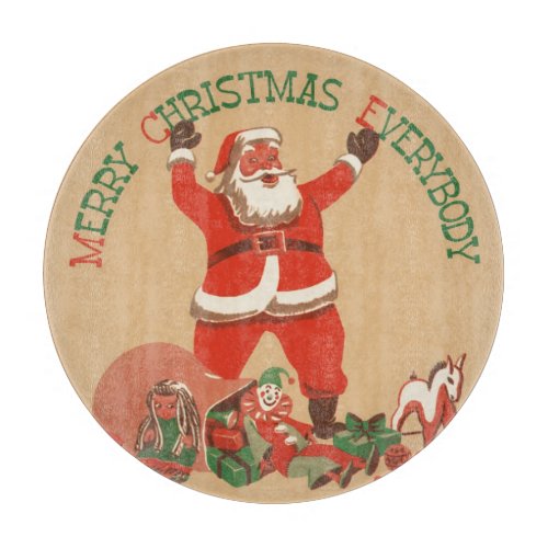 Merry Christmas Everybody Vintage Santa Claus Cutting Board