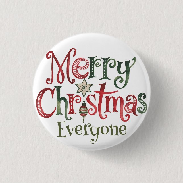 Merry Christmas everyone Button (Front)