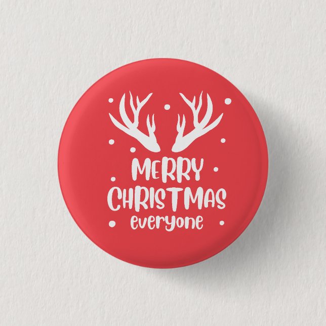Merry Christmas Everyone Button (Front)