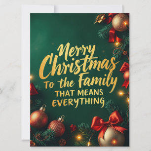 Merry Christmas Family That Means Everything Holiday Card