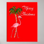 Merry Christmas Flamingo Poster<br><div class="desc">If you having a tropical Christmas this winter then you will love this funny Christmas Flamingo tshirt. If you dream of the beach during Christmas then this
holiday tshirt will keep you in a tropical mood. Gorgeous pink flamingo wearing a Santa Claus hat with a Christmas decorated palm tree.</div>