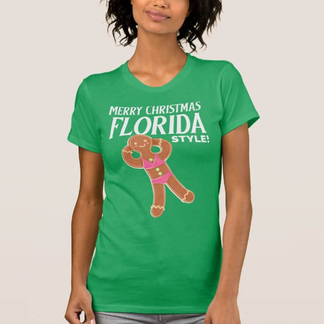 Merry Christmas FLORIDA STYLE Gingerbread Bikini  T-Shirt (Front)