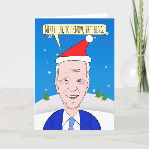 Merry Christmas For Anyone Forgetful President  Holiday Card