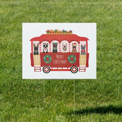 Merry Christmas French Bulldogs Holiday Trolly Sign