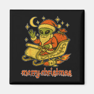 Merry Christmas From Alien Santa And His Cosmic Sl Magnet