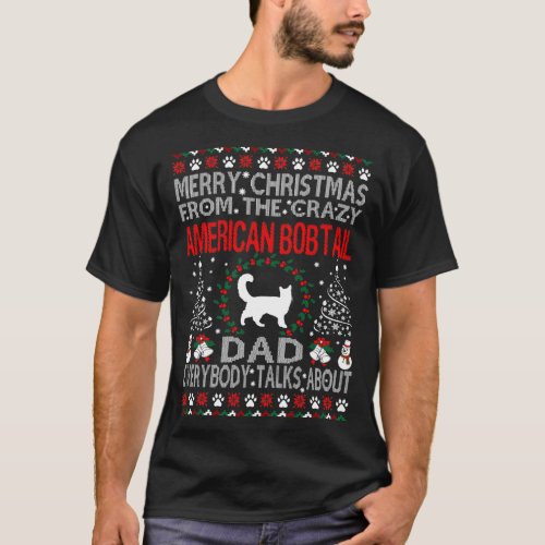 Merry Christmas From American Bobtail Dad Christma T_Shirt