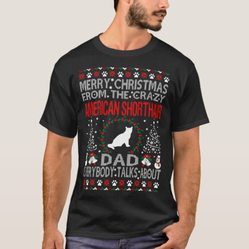 Merry Christmas From American Shorthair Dad Christ T_Shirt