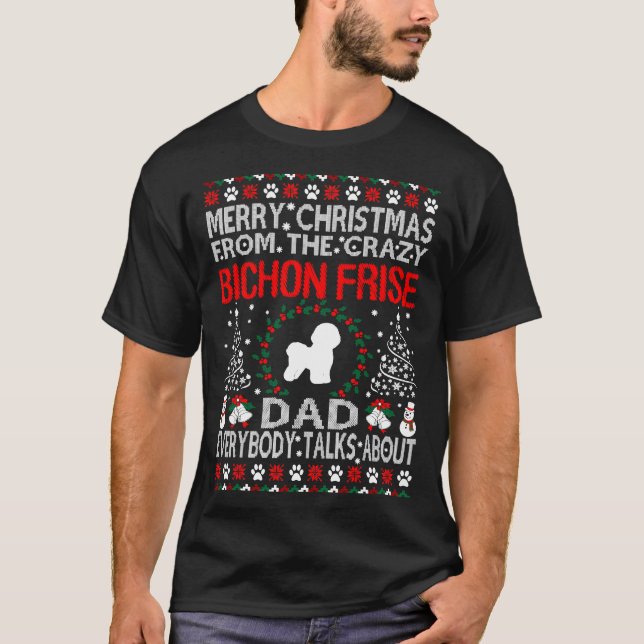 Merry Christmas From Bichon Frise Dad Gift T-Shirt (Front)