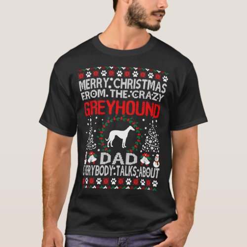 Merry Christmas From Greyhound Dad Gift T_Shirt