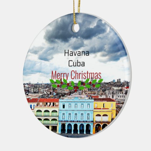 Merry Christmas from Havana Cuba Ceramic Ornament