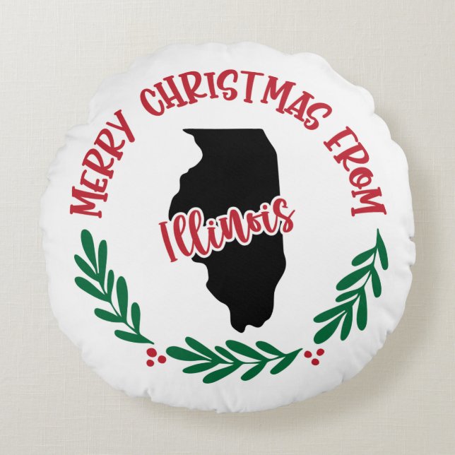 Merry Christmas From Illinois US Red Green White  Round Pillow (Front)