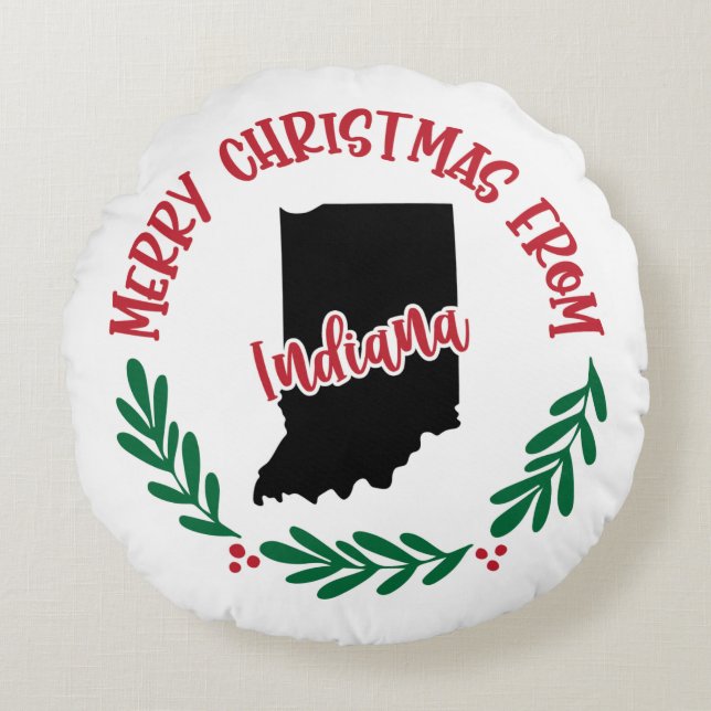 Merry Christmas From Indiana US Red Green White  Round Pillow (Front)