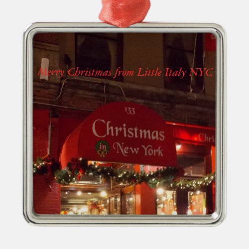 Merry Christmas from Little Italy NYC 1 Ornament