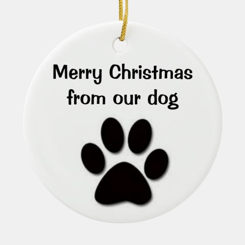 MERRY CHRISTMAS FROM OUR DOG_ORNAMENT CERAMIC ORNAMENT