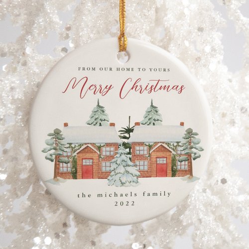 Merry Christmas from Our Home to Yours Ceramic Ornament