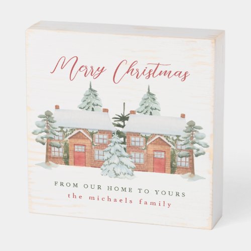 Merry Christmas From Our Home to Yours Wooden Box Sign