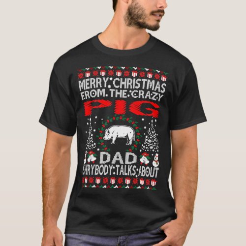 Merry Christmas From Pig Dad Gift T_Shirt