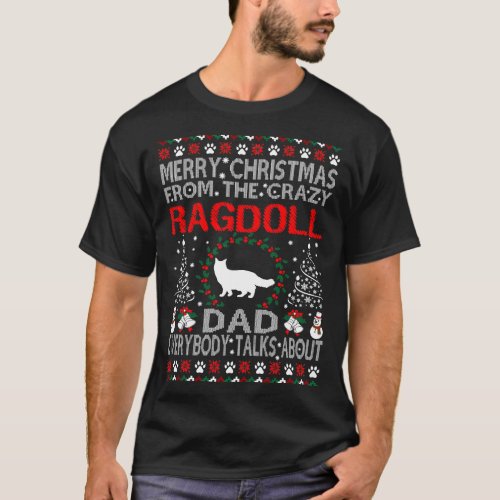 Merry Christmas From Ragdoll Dad Gift T_Shirt