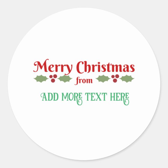 Merry Christmas from TEMPLATE Classic Round Sticker (Front)