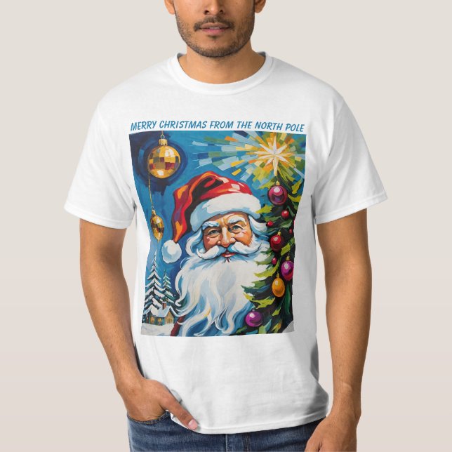 Merry Christmas From The North Pole Santa Clause T-Shirt (Front)