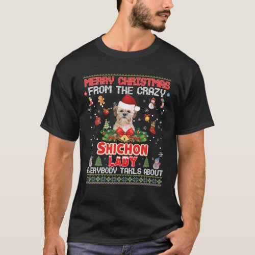 Merry Christmas From The Shichon Dog Lady Everybod T_Shirt