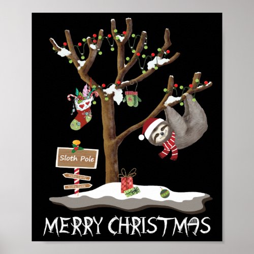 MERRY CHRISTMAS FROM THE SLOTH POLE Holiday Poster