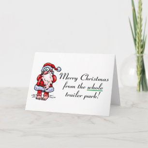 Merry Christmas From The Whole Trailer Park Holiday Card