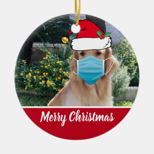 Merry Christmas Funny Dog in Face Mask Ceramic Ornament