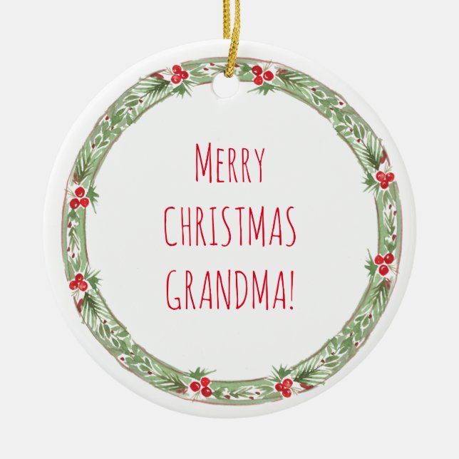 MERRY CHRISTMAS GRANDMA! Love Grandchild XOXO Ceramic Ornament (Front)