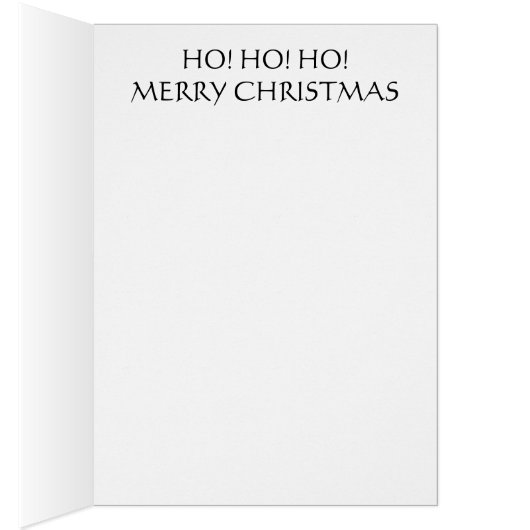 Merry Christmas Greeting Card "HO, HO, HO" (Inside (Right))