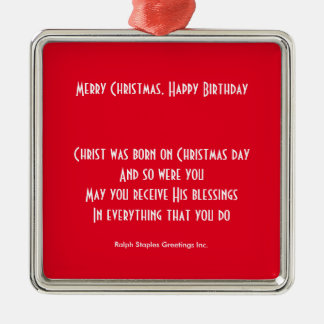 Merry Christmas happy birthday Metal Ornament