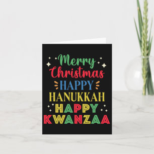 Merry Christmas Happy Hanukkah Happy Kwanzaa 15 Card