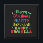 Merry Christmas Happy Hanukkah Happy Kwanzaa 15  Magnet<br><div class="desc">Merry Christmas Happy Hanukkah Happy Kwanzaa 15</div>