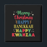 Merry Christmas Happy Hanukkah Happy Kwanzaa 15  Magnet<br><div class="desc">Merry Christmas Happy Hanukkah Happy Kwanzaa 15</div>