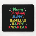Merry Christmas Happy Hanukkah Happy Kwanzaa 15  Mouse Pad<br><div class="desc">Merry Christmas Happy Hanukkah Happy Kwanzaa 15</div>