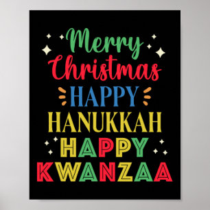 Merry Christmas Happy Hanukkah Happy Kwanzaa 15 Poster
