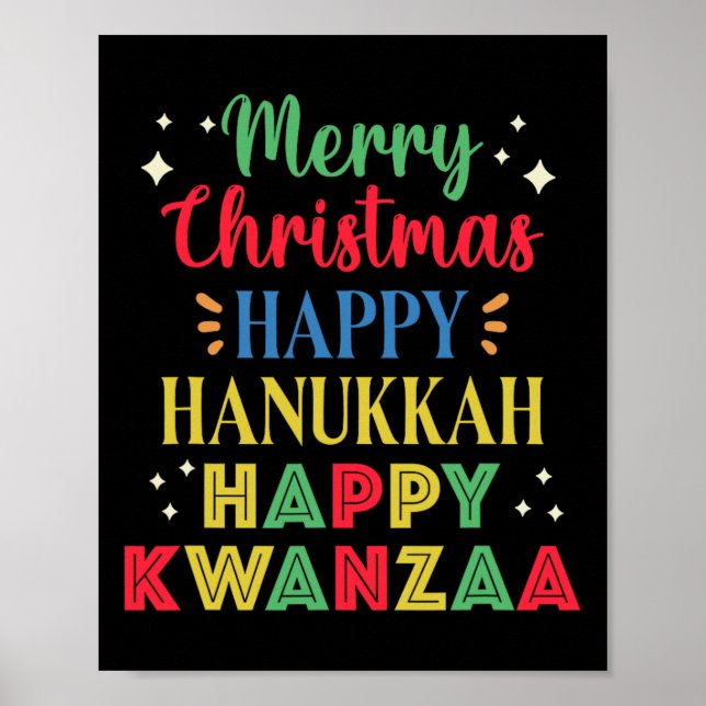 Merry Christmas Happy Hanukkah Happy Kwanzaa 15  Poster (Front)